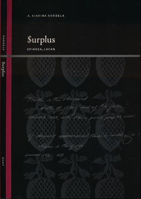 Kordelia, A. Kiarina - Surplus: Spinoza, Lacan