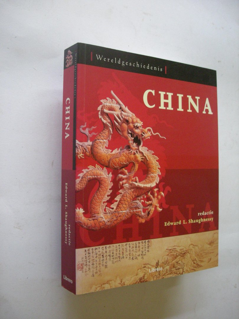 Shaughnessy, Edward L , red. / Verheyen, M. vert. - China