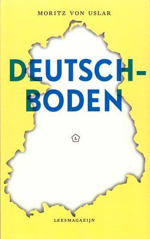 Uslar, Moritz Von - Leesmagazijn 1 -   Deutschboden