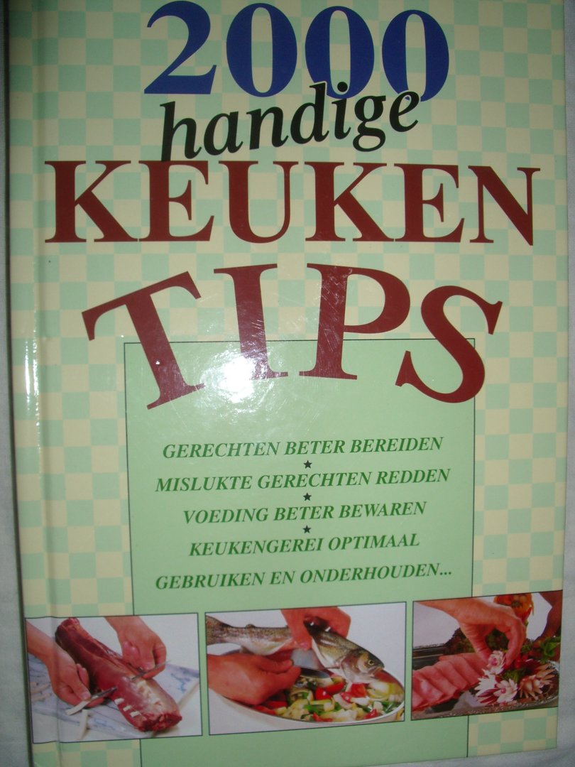 Matkowitz, H.P. & Raskin-Schmitz, J.L. - 2000 handige keukentips