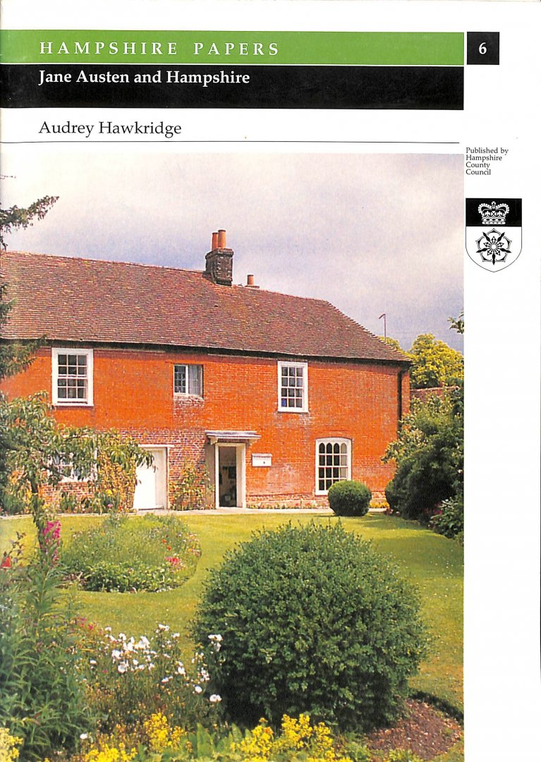 Hawkridge, Audrey - Jane Austen and Hampshire.