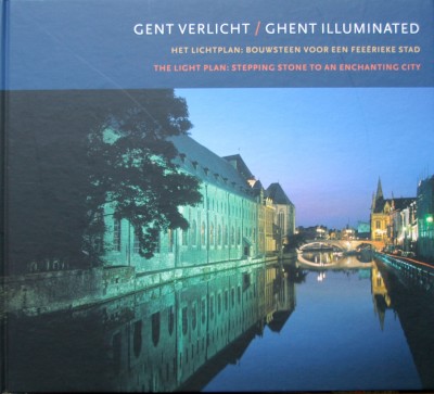 Niels Donkers (fotographie) - Gent verlicht,Ghent illuminated.