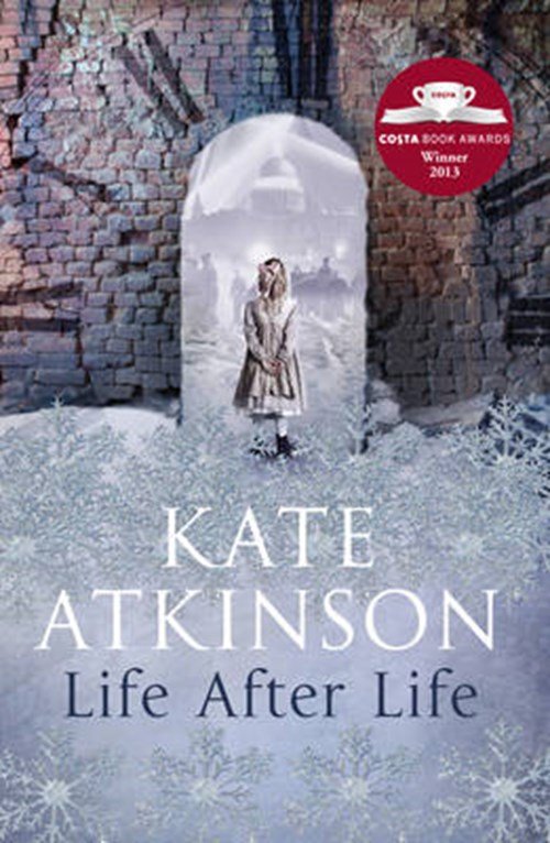 Kate Atkinson - Life After Life