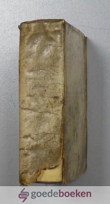 Sorgen en Johannes Kloek / Joannes Cloeck en Nicolaum Barenzonium, Philippus van - Dicht-kundige Ziele-zangen, 2 delen +  Eedische verlustingen, of Geestelijcke gezangen en lof-sangen + Aanhangsel of Edesche Verlustigingen