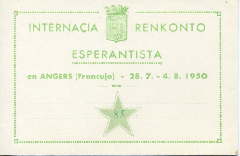  - 35-a Universala Kongreso de Esperanto Paris 5-12 Augusto 1950. inclusief: Deelnemersbewijs Internacia Renkonto Esperantista en Angers 28-7 - 4-8-1950