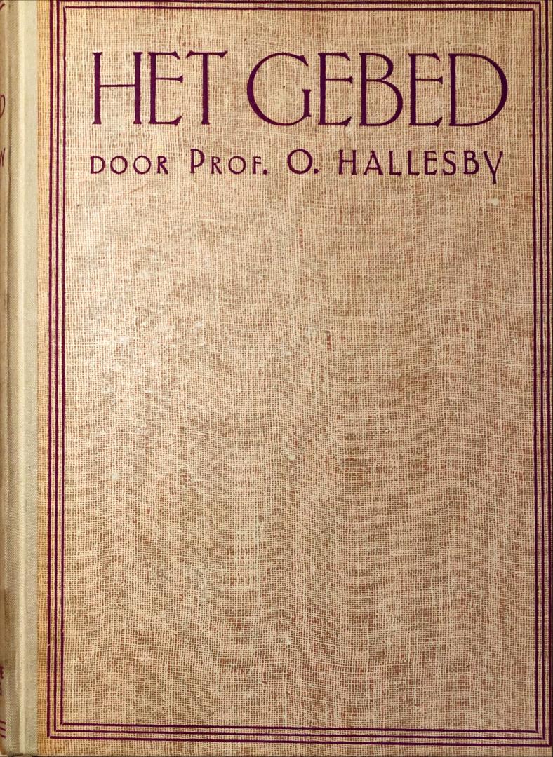 Hallesby, prof. O - Het gebed