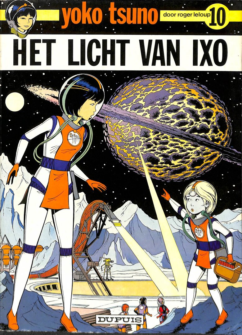 Leloup, Roger - Yoko Tsuno 10: Het licht van Ixo