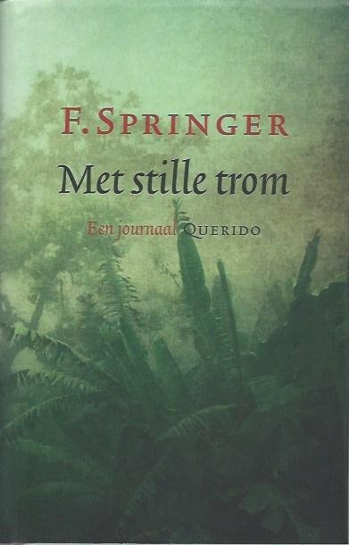 Springer, F. - Met stille trom