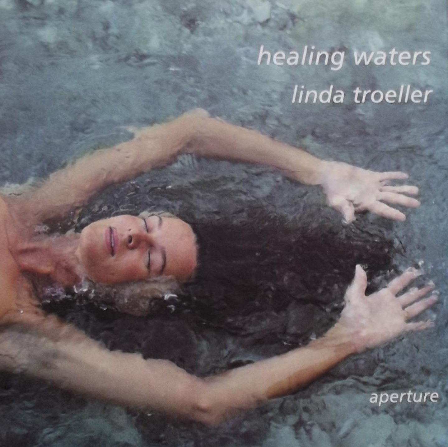 Linda Troeller. - healing waters