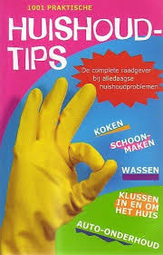 Dusseldorfer, ​Emmanuela - 1001 praktische huishoud-tips. De complete raadgever bij alledaagse huishoudproblemen