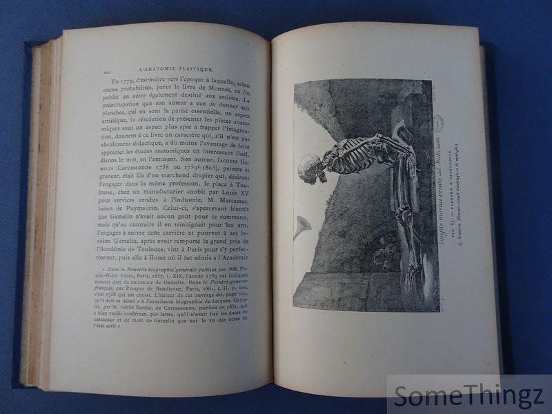 Mathias Duval et Edouard Cuyer. - Histoire de l'anatomie plastique. Les maitres, les livres et les écorches.