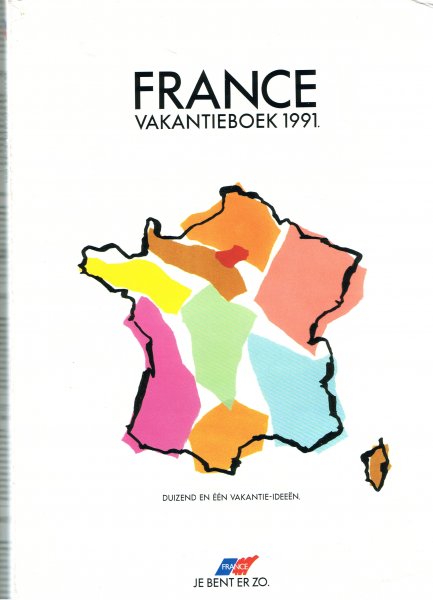 Crouset. B. - France vakantie boek 1991
