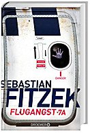 Fitzek, Sebastian - Flugangst 7A