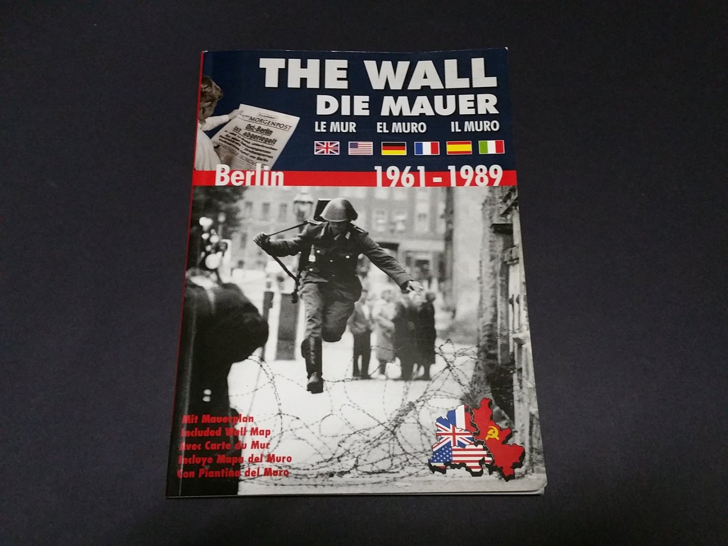 Schikkus - The Wall / Die Mauer / Le Mur / El Muro / Il Muro - Berlin 1961-1989