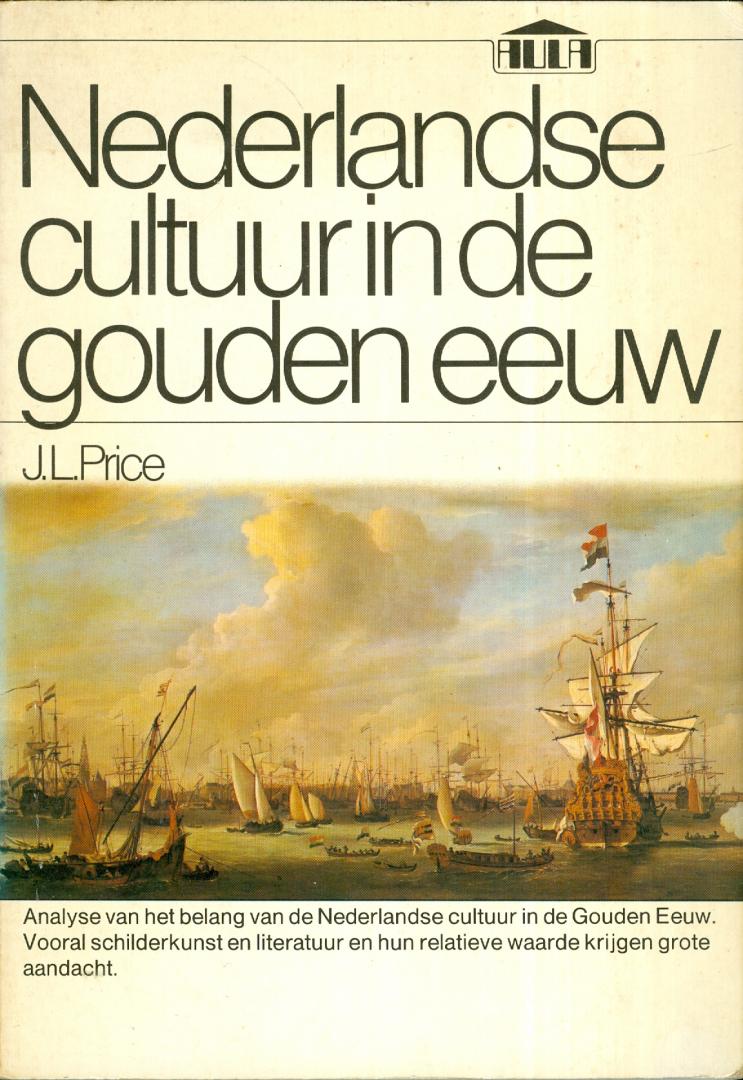 Price, J.L. - Nederlandse cultuur in de gouden eeuw