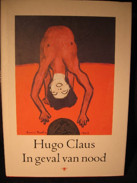 Claus, Hugo - In geval van nood.