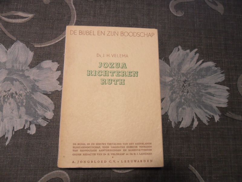 Velema J,H. - De Bijbel en Zijn Boodschap