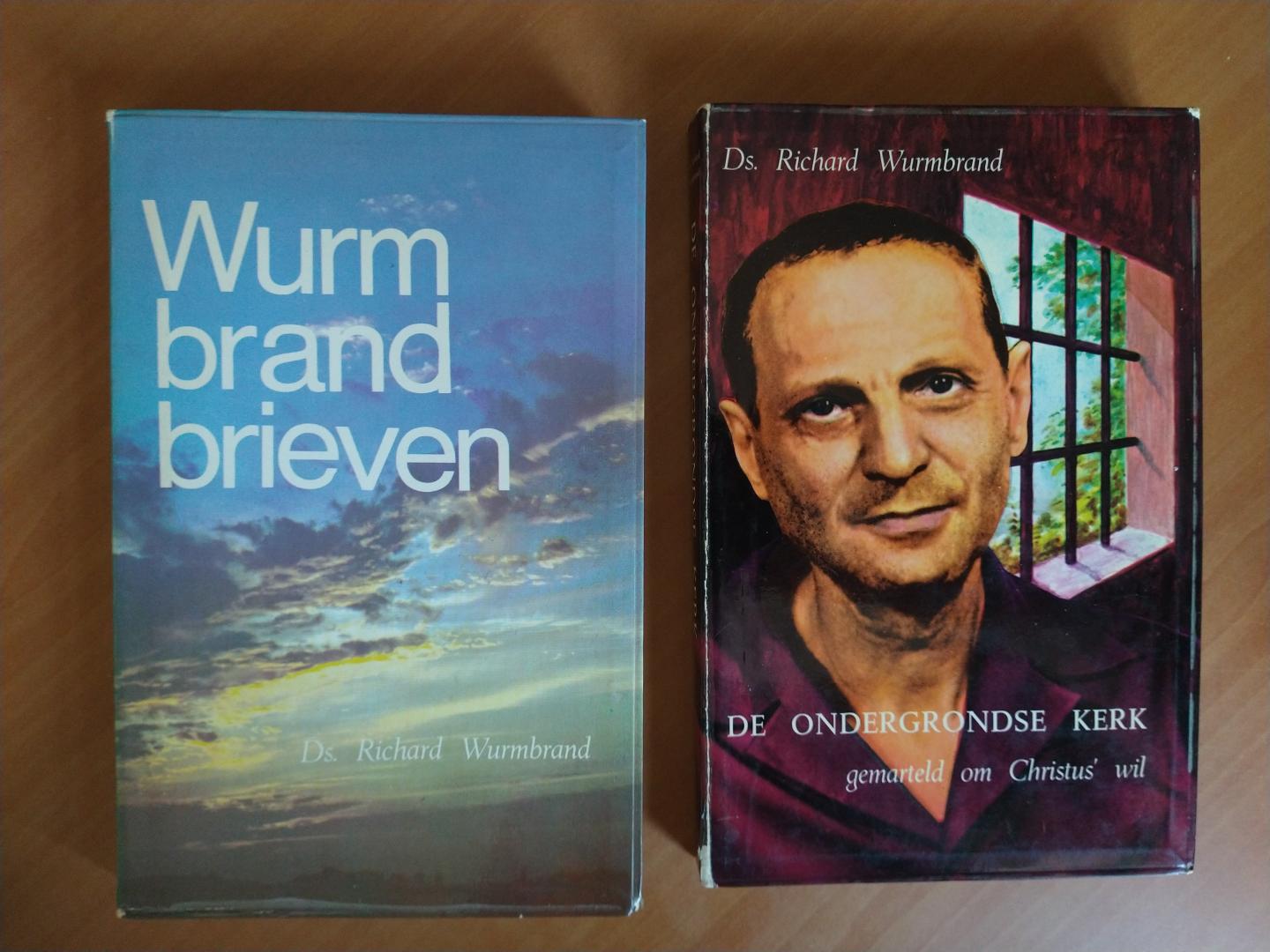 Wurmbrand, Ds. Richard - Wurmbrandbrieven + De ondergrondse kerk
