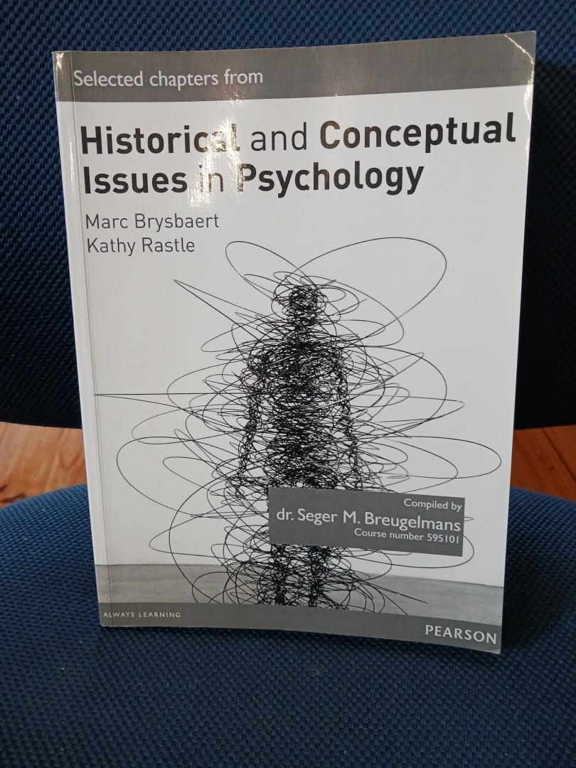 Brysbaert, Marc, Rastle, Kathy - (Selected chapters from) Historical and Conceptual Issues in Psychology