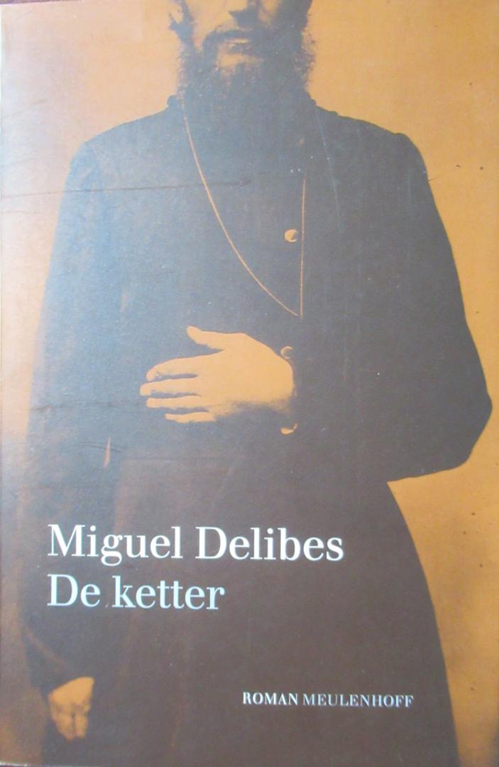 Delibes, Miguel - De ketter
