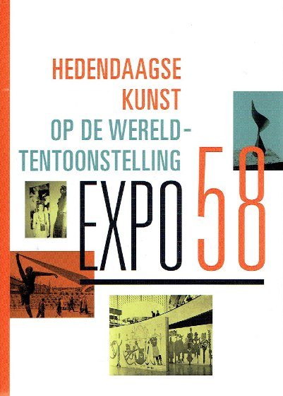 DEVILLEZ, Virginie - Hedendaagse Kunst op De Wereldtentoonstelling Expo 58.