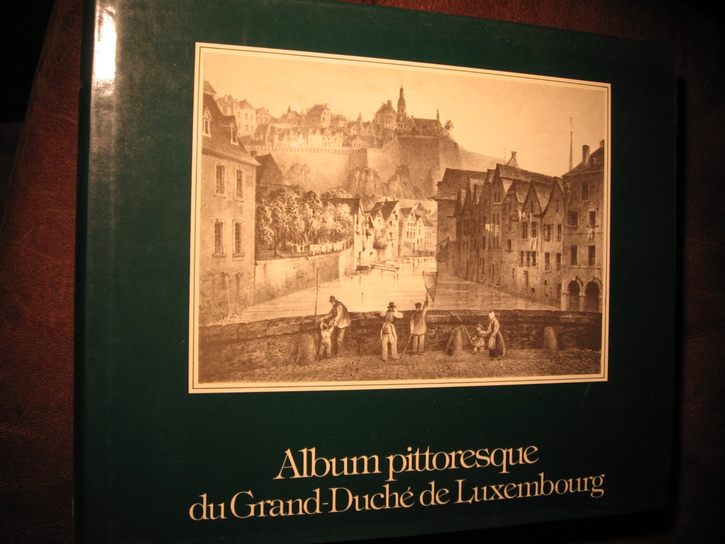  - Album pittoresque du Grand-Duche de Luxembourg.