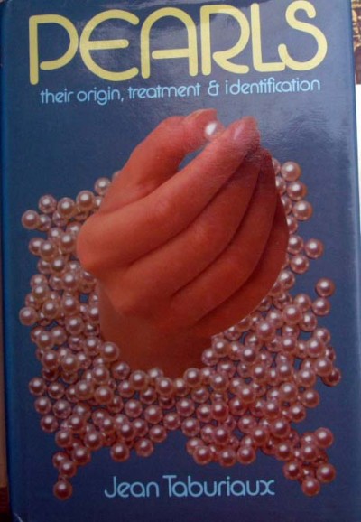 Jean Taburiau - Pearls Their origin,treatment & identification