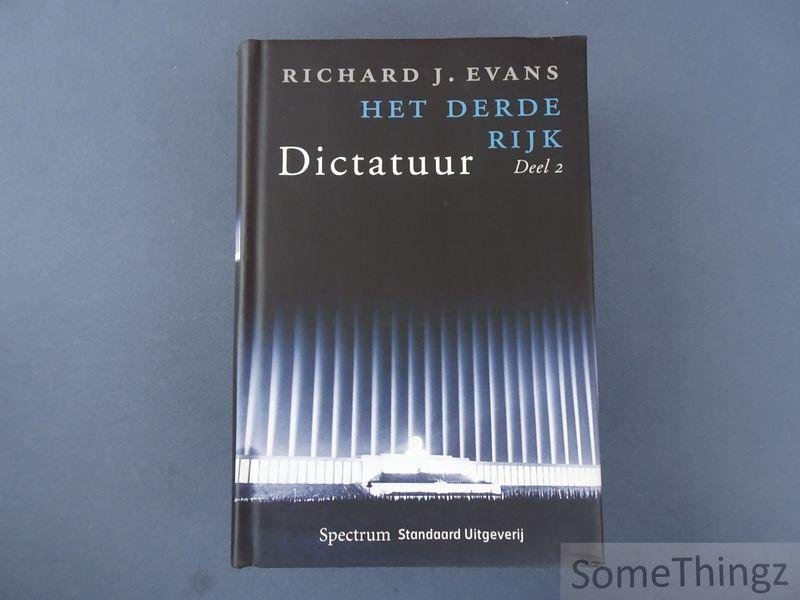 Evans, Richard J.. - Het Derde Rijk. Deel 2: Dictatuur.