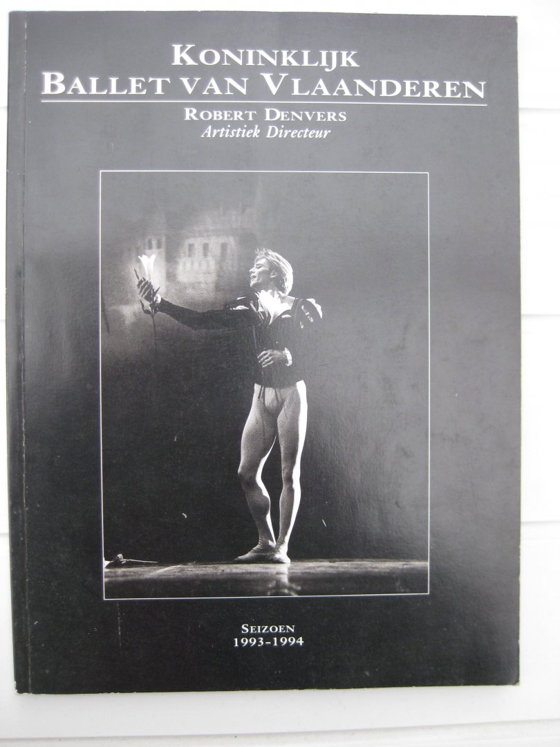 Denvers, Robert (dir.) - Koninklijk Ballet van Vlaanderen. Seizoen 1993-1994.