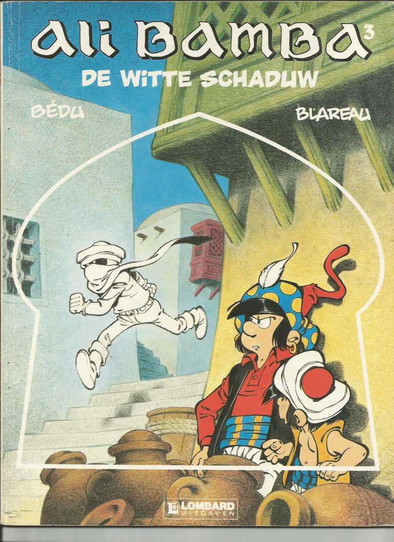 Bedu / Blareau - Ali Bamba 3 - De witte schaduw Bedu / Blareau - Ali Bamba 3 - De witte schaduw