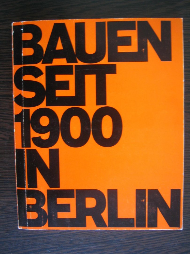 Rolf Rave en Hans-Joachim Knofel - Bauen seit 1900 in Berlin