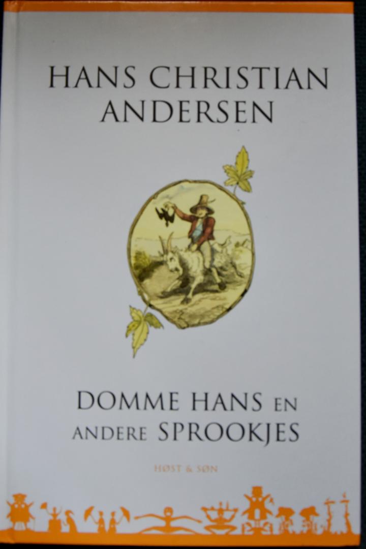 Hans Christian Andersen - Domme Hans en andere sprookjes