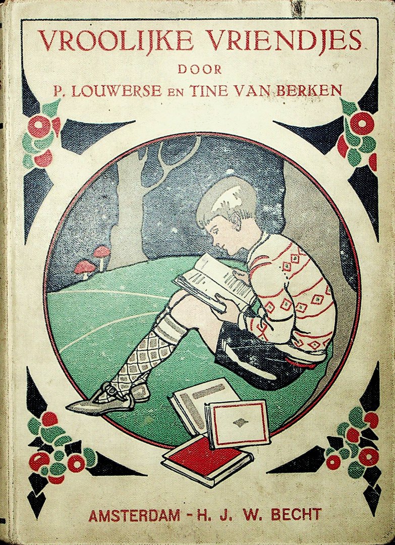 Louwerse, Pieter - Vroolijke vriendjes : vertellingen voor het jonge volkje / P. Louwerse en Tine van Berken ; geillusreerd [door Jan Sluijters]