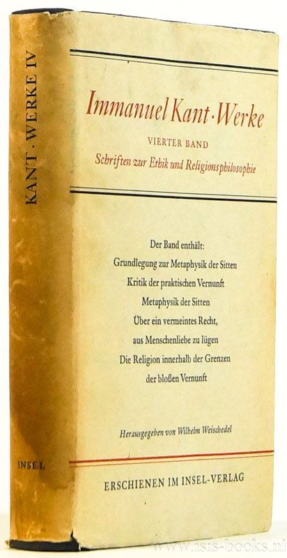 KANT, I. - Schriften zur Ethik und Religionsphilosophie.