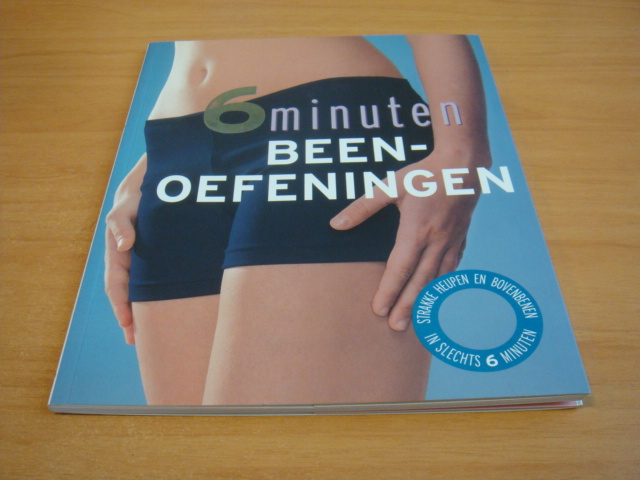 Rose, Sara - 6 Minuten Beenoefeningen