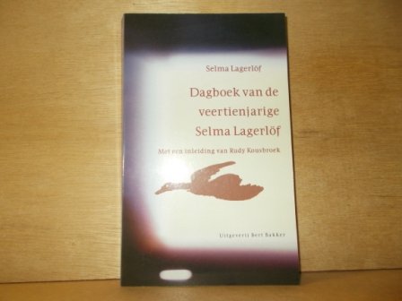 Lagerlof, Selma - Dagboek van de veertienjarige Selma Lagerlof / druk 1