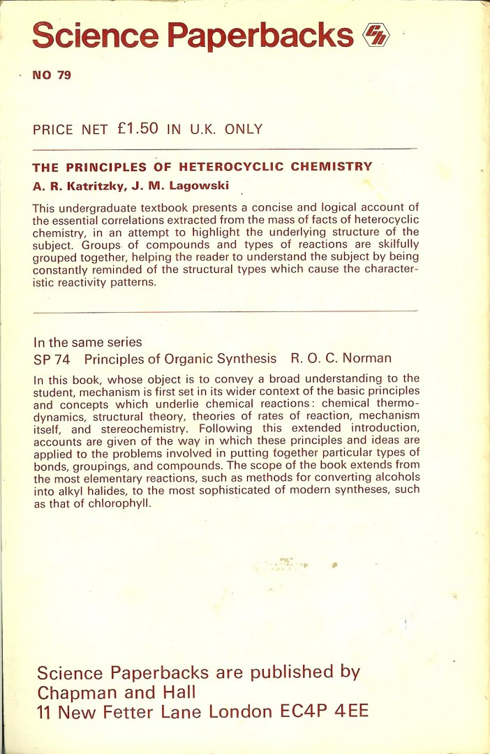 Katritzky, A R / Lagowski, J M - The principles of heterocyclic chemistry