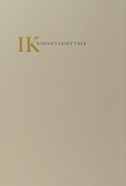 Kaminsky, Ilya. - Sonya's Fairy Tale from Deaf Republic.