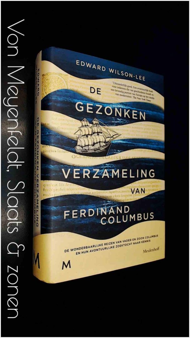 Wilson-Lee, Edward - De gezonken verzameling van Ferdinand Columbus - De wonderbaarlijke reizen van vader en zoon Columbus en hun avontuurlijke zoektocht naar kennis