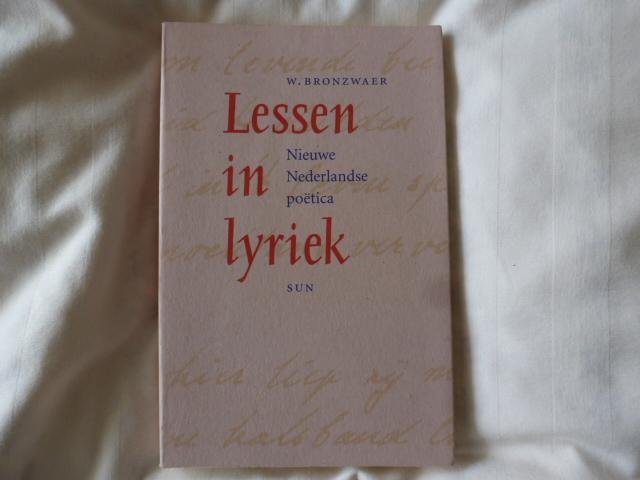 bronzwaer - Lessen in lyriek / nieuwe Nederlandse poetica