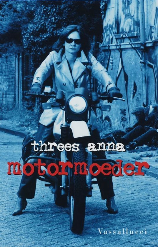 Anna, T. - Motormoeder
