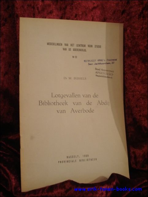 M. Bussels. - Lotgevallen van de bibliotheek van de Abdij van Averbode.
