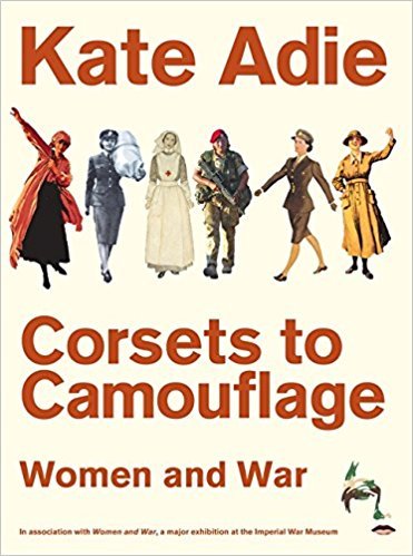 Hodder & Stoughton - Corsets To Camouflage