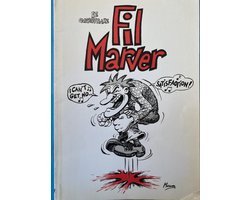 Marc Verhaegen en Leerraar - De ongrijpbare   Fil Marver ( stripboek in cartoonvorm) scenario ; Marc Verhagen & Eric Leeraar