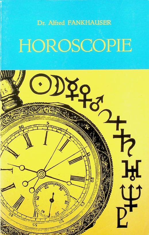 Fankhauser, Dr. Alfred - Horoscopie