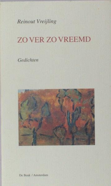 Vreijling, Reinout. - Zo ver zo vreemd.