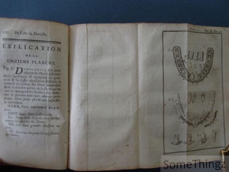 M. Bourdet [Etienne]. - Recherches et observations sur toutes les parties de l'art du dentiste. Tome second. [Vol II seul.]