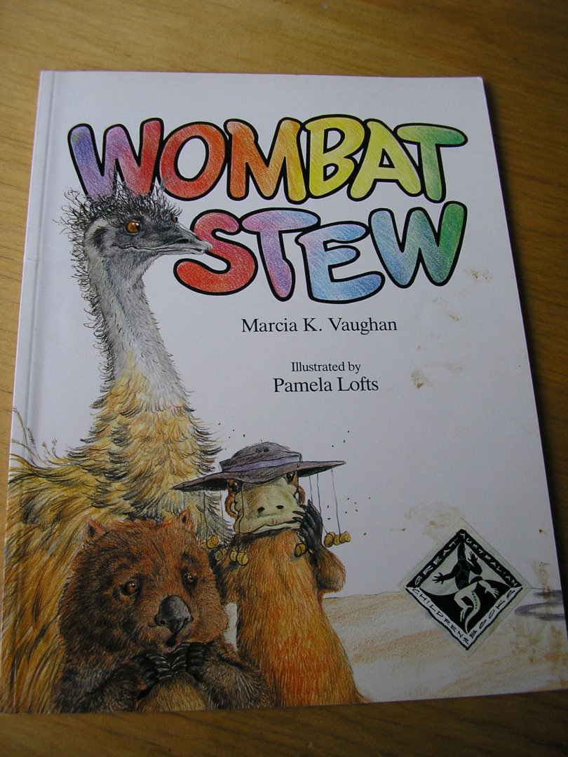 Vaughan, Marcia K.   (illustr: Pamela Lofts) - Wombat stew