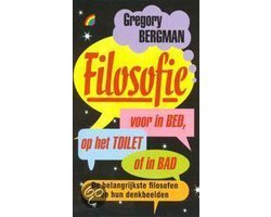 Gregory Bergman - Filosofie voor in bed, op het toilet