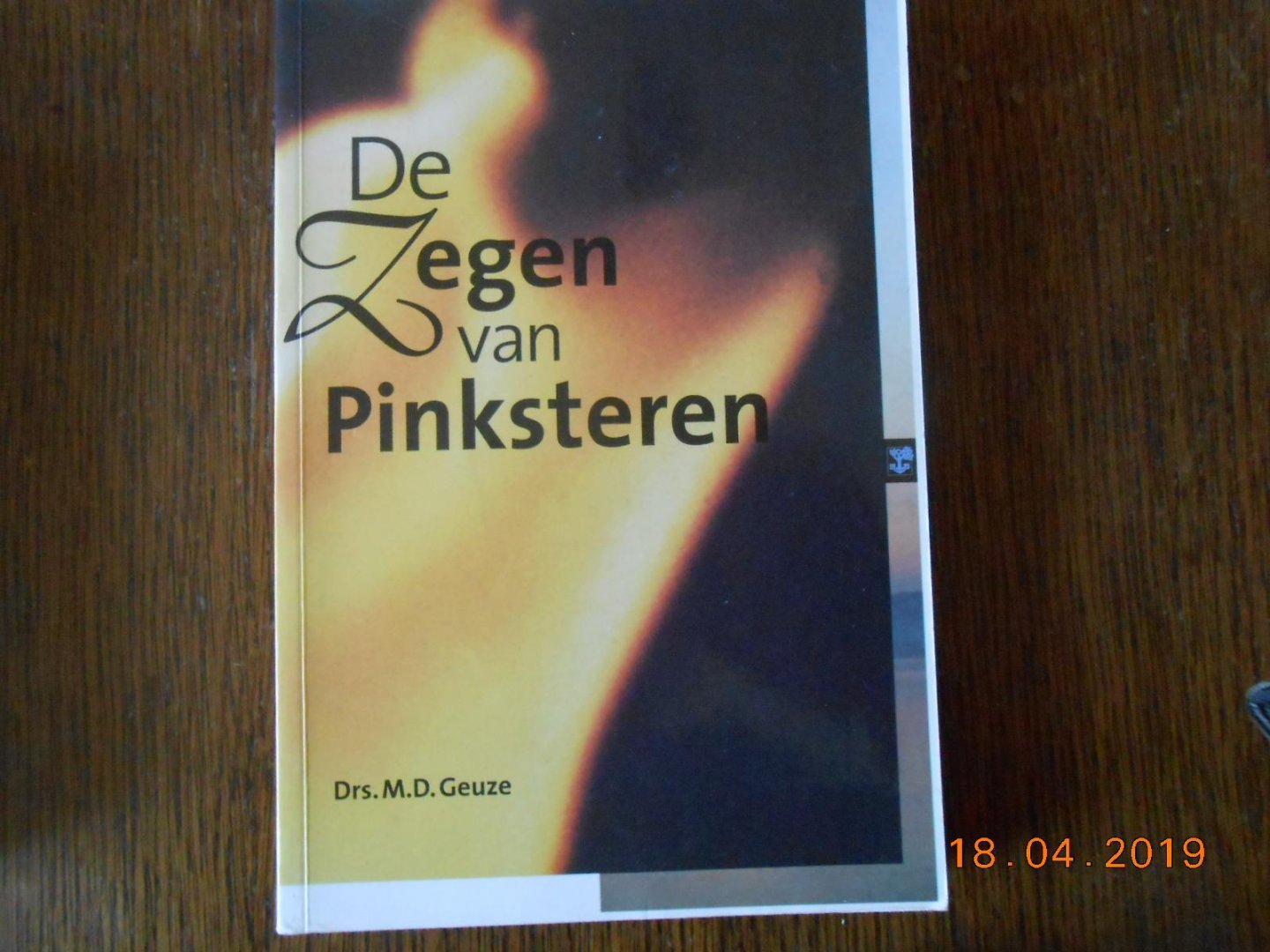 Geuze, M.D. - De zegen van Pinksteren